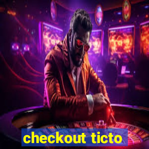 checkout ticto